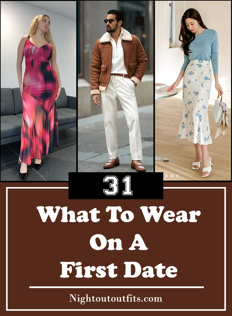 What to Wear on a First Date